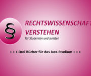 Drei Bücher für das Jura-Studium | Rechtswissenschaft Blog